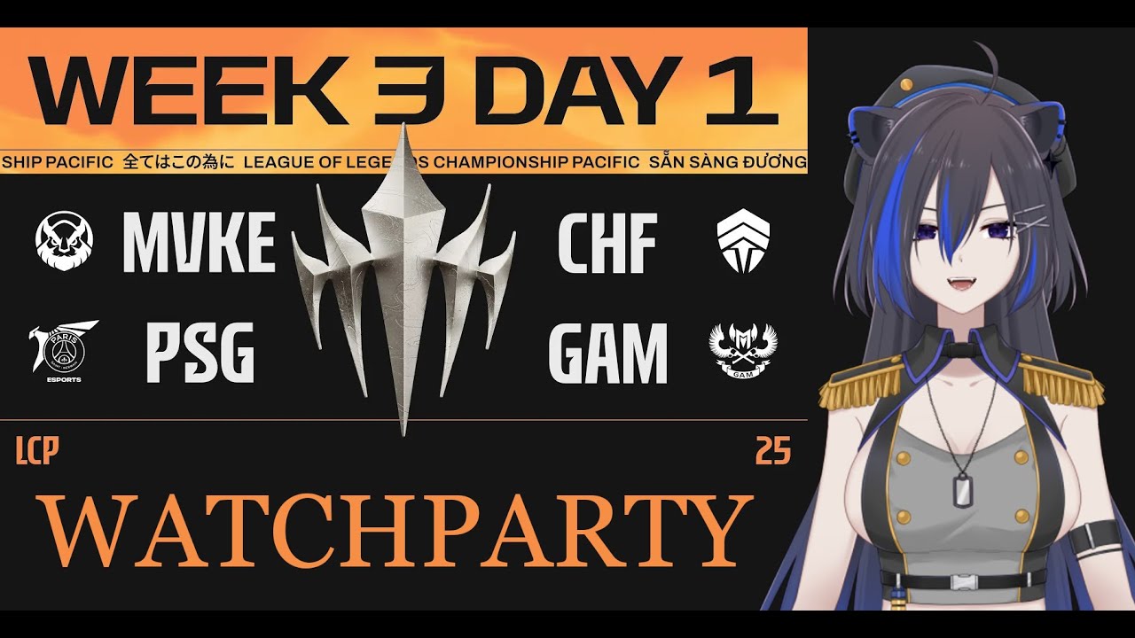 [LCP 2025] MVKE vs CHF | PSG vs GAM | LCP 2025 Season Finals Week 3 Day 1 #LoLPacific #WatchPartyLCP | MYViki