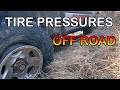 Importance of Tire Pressures Off Road