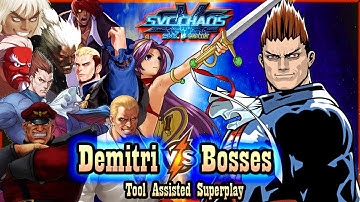 【TAS】SVC CHAOS: SNK VS CAPCOM - DEMITRI MAXMOFF VS BOSSES