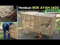 Membuat kandang ayam jago 2 pintu | BOK AYAM SEDERHANA