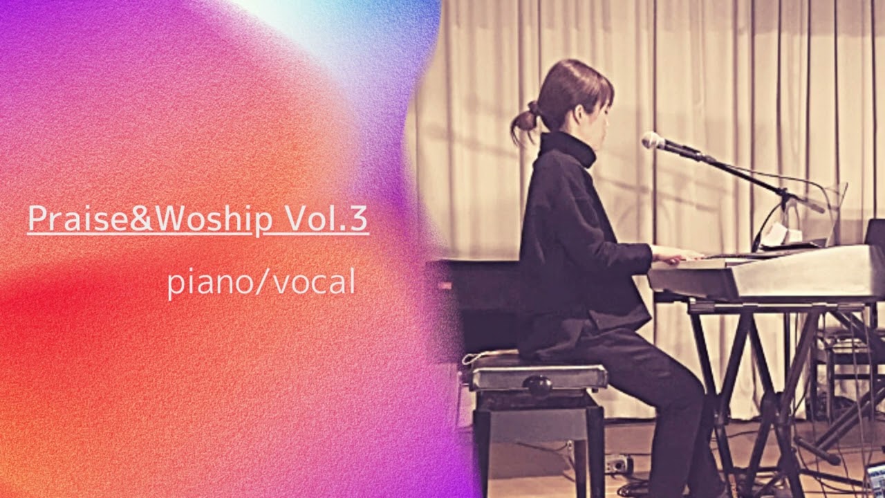 【1hour】Praise&Worship Vol.3 /Japanese Medley