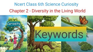 Class 6 Science Keywords Chapter 2 Full Explanation|