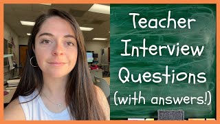 Teacher Interview Questions (With Answers!) from a Middle School teacher!