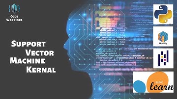 Kernel - Support Vector Machine (SVM) Using Scikit-Learn | Machine Learning | Python | Code Warriors