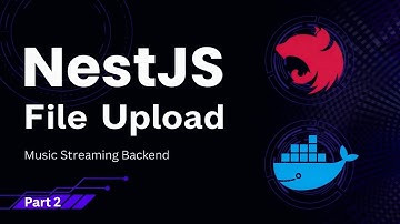 NestJS File Upload | Music Streaming Backend #2