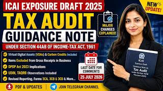 Information 🚨 ICAI Tax Audit Guidance Note 2025 Exposure Draft Released | Major Changes in Section 44AB Explain News