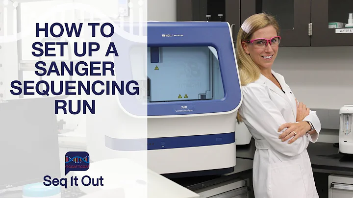 How to Set up a Sanger Sequencing Run - Seq It Out #16