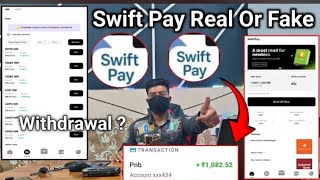 Swift Pay Withdrawal, Swift Pay Real Or Fake, Swift Pay USDT, Swift Pay Earning App, New Earning🤑👇💰 screenshot 4