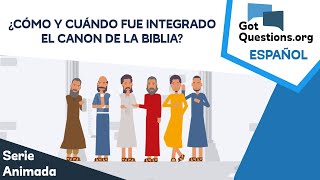 cmo Y Cundo Fue Integrado El Canon De La Biblia
