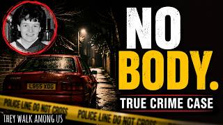 The No Body Murder Case| You’ve Never Heard Of