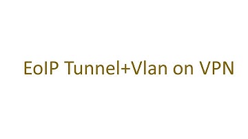 MikroTik EoIP Tunnel+vlan on VPN (L2TP+IPSec) (Thai Language)