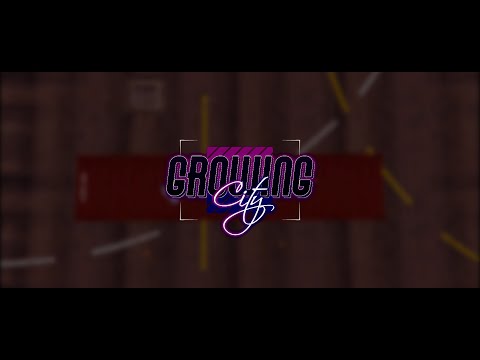 Video: Growing The City