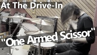 At The Drive-In - One Armed Scissor (Drum Cover)
