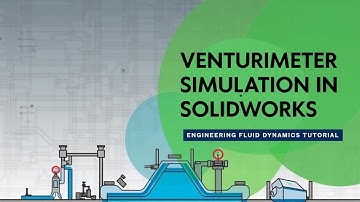 Computational Fluid Dynamics of a Venturimeter using SolidWorks