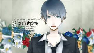 歌花様おまとめリクエスト分 KAITO V3】Caged Flower English and romaji subs - YouTube