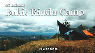 EXPLORING THE HIDDEN | Bukit Rindu Camp | Puncak Bogor