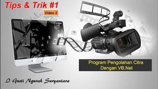 PROGRAM PENGOLAHAN CITRA DIGITAL DENGAN VB.NET Video 2