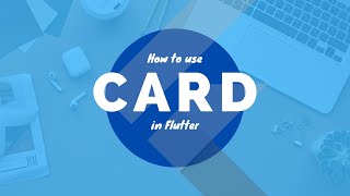 How to use Card in Flutter - Flutter Tutorials for Beginners in Hindi/Urdu
