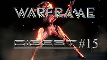 WARFRAME DIGEST #15 - Devstream #33 Recap