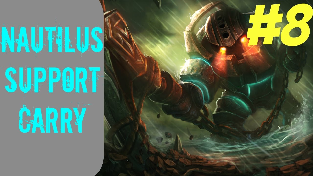 lets play a little game How to Carry as Nautilus #8 -- Only Support to Diamond Series -- League of Legends