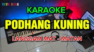 Podhang Kuning  Karaoke Langgam Cdanursari Mat  Matan