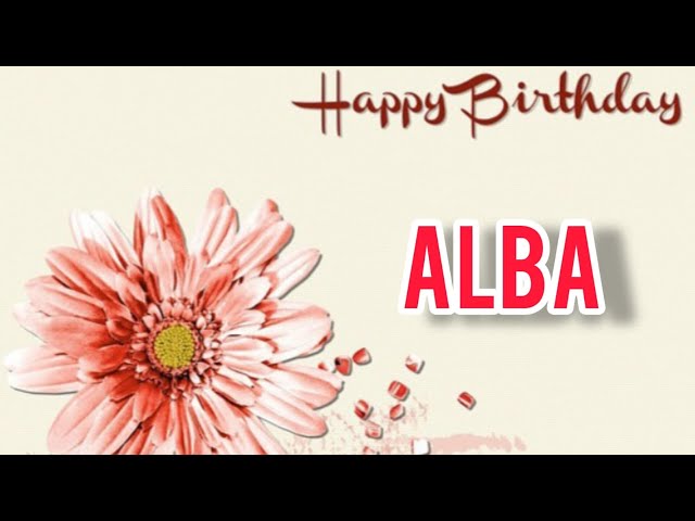 Buon compleanno Alba - tanti auguri a te!