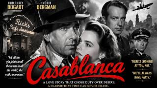 A Timeless Classic About Love, Sacrifice & War | Humphrey Bogart l Casablanca (1942) Movie Story
