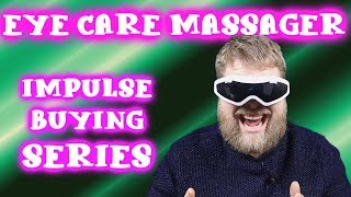 I Bought An Electric Eye Massager | Why The Hell Did I Buy An Eye Massager?