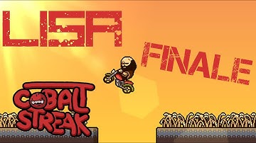 Cobalt Plays Lisa #16 - Finale