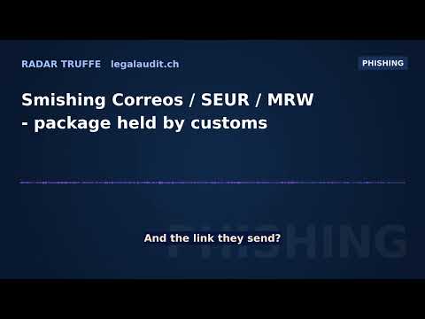 Smishing Correos / SEUR / MRW — package held by customs