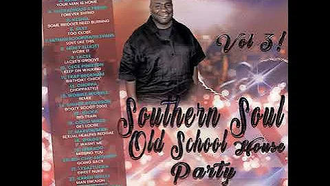 SOUTHERN SOUL  HOUSE PARTY VOL 3