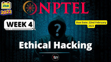 NPTEL Ethical Hacking WEEK 4 Quiz Assignment Solutions | Swayam 2023 | IIT Kharagpur