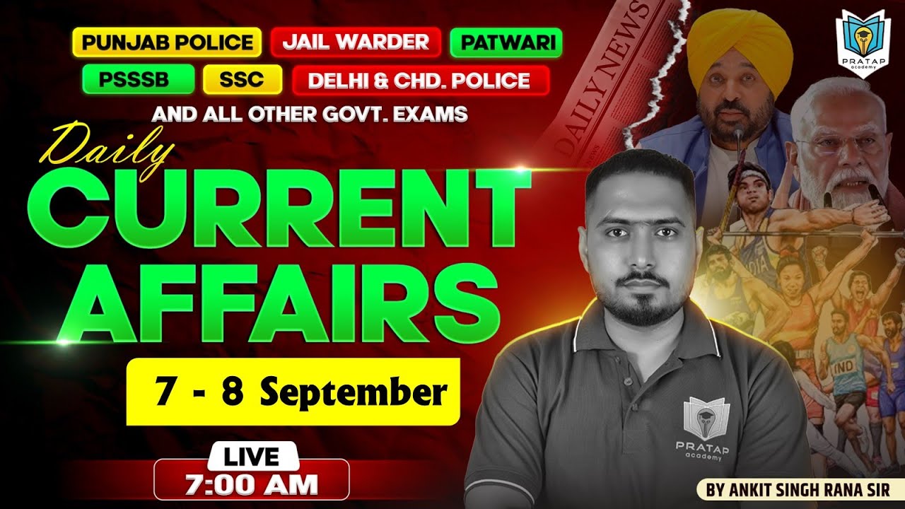 7 - 8 September Current Affairs in Punjabi | Current affairs for Punjab Exams | Ankit Singh Rana
