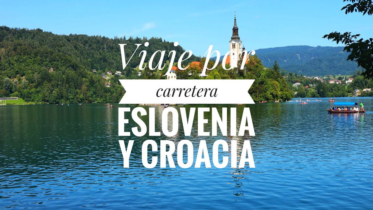 Viaje a Eslovenia y norte de Croacia: Los mejores lugares, por José Luis Tagarro