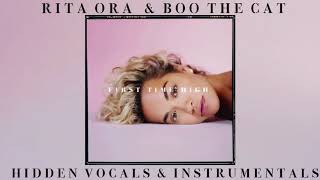 Rita Ora - First Time High (Hidden Vocals & Instrumentals)