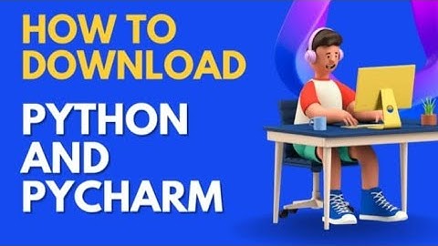How to Download and Install Python and PyCharm IDE on Windows 10