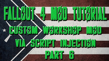 Fallout 4: Custom Workshop Tutorial Start to Finish Part 6