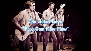 The Beach Boys - Papa-Oom-Mow-Mow (Live, 1964)