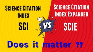 Science Citation Index  Vs Science Citation Index Expanded | SCI vs SCIE