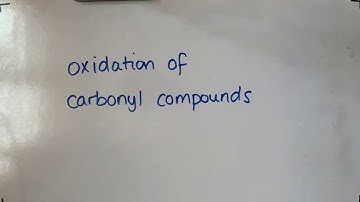 Carbonyl compounds - oxidation