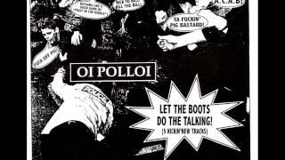 Oi Polloi - Let The Boots Do The Talking (EP 1999) - YouTube