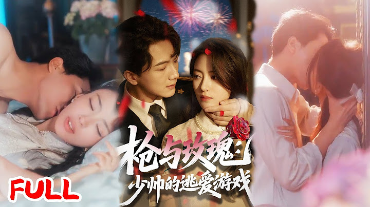 🔥MULTISUB《枪与玫瑰：少帅的逃爱游戏》督军府寄人篱下的她相亲遭下药，逃婚撞进少帅怀里一夜荒唐！#刘轩 #马蕊 #爆款短剧 #drama #小爱推文 #古风 #甜宠