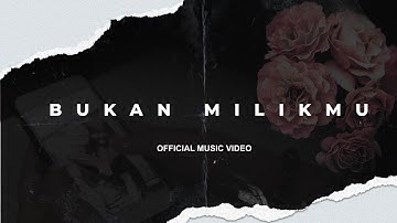 Boibv feat Shaffa Marceau - Bukan Milikmu (OFFICIAL MUSIC VIDEO)