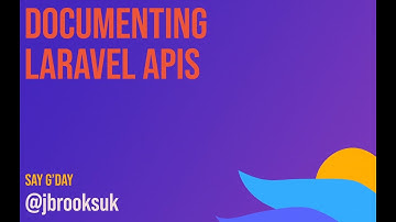 James Brooks - Documenting Laravel APIs - Laracon AU 2023