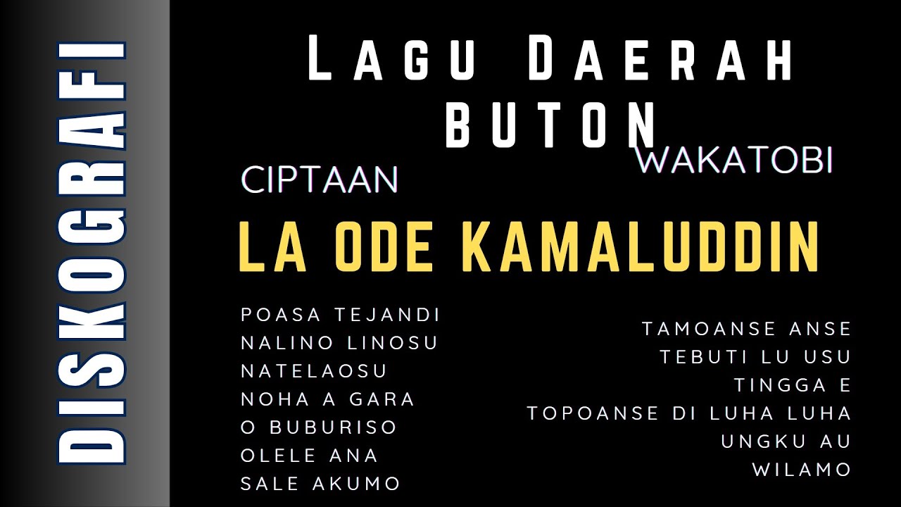 Lagu Ciptaan LA ODE KAMALUDDIN  | Album Lagu Daerah Buton, Wakatobi, Sulawesi Tenggara