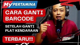How to Update Your MyPertamina Subsiditepat QR Code After Changing Your License Plate