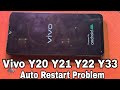 Vivo Y20 Y21 Y22 Y33 Auto Restart || Automatic Power On Off Problem || Auto Switch Off Problem