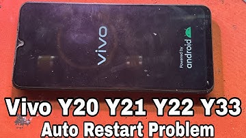 Vivo Y20 Y21 Y22 Y33 Auto Restart || Automatic Power On Off Problem || Auto Switch Off Problem 