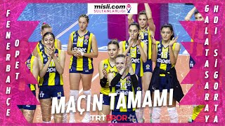 Fenerbahçe Opet 3 - 2 Galatasaray HDI Sigorta (Maçın Tamamı) | 2021-22 Sultanlar Ligi