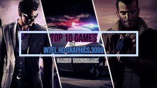 Top 10 Games on Intel HD 3000 | Core i5 2520M + 4GB RAM| Best Games To Be Played | Latest Video